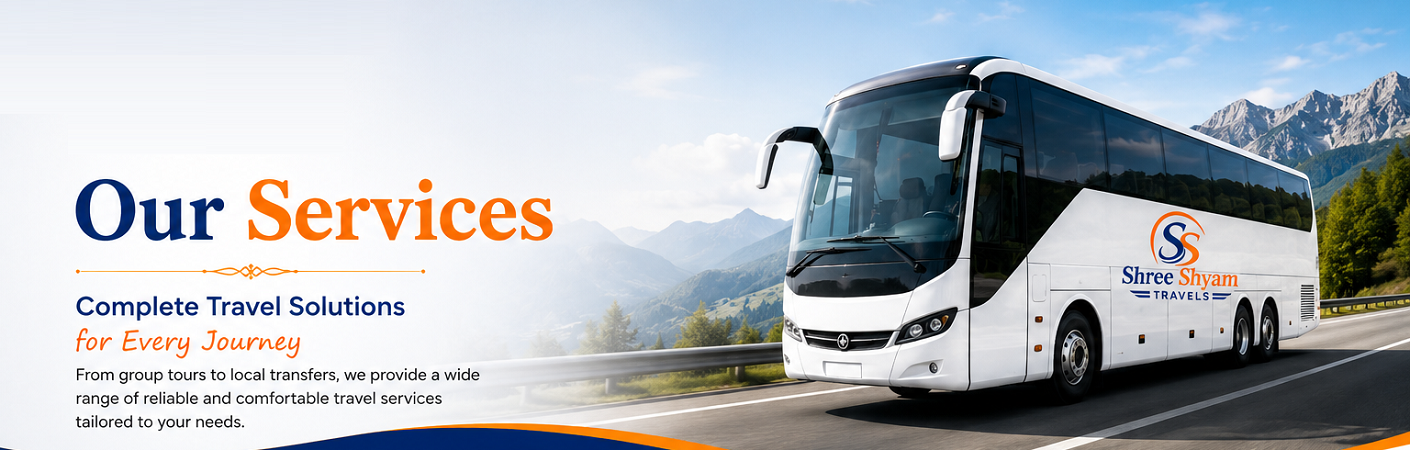 Our Services Header image of Shree Shyam Travel