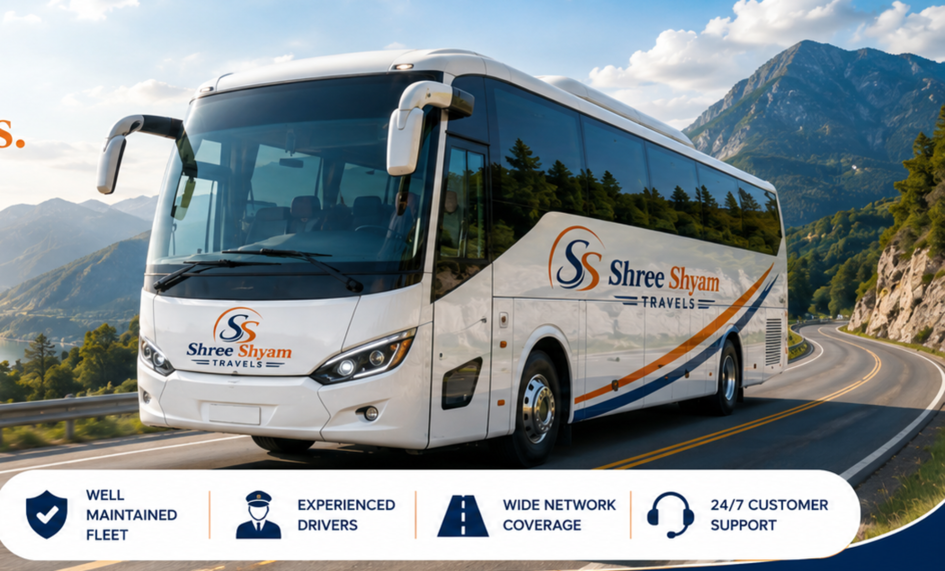 Shree Shyam Travels is a trusted name in the travel and transportation industry, committed to delivering safe, comfortable, and reliable journeys for every customer. 2